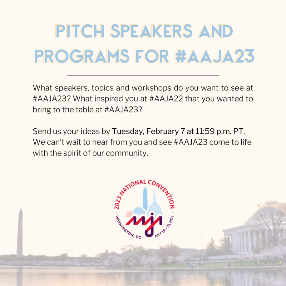 AAJA23 Updates Share your ideas for our Washington, D.C
